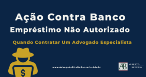 ação contra banco por empréstimo não solicitado