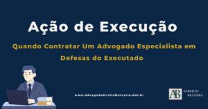 Advogado Especialista em Defesa do Executado em Fortaleza