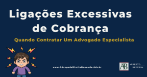 cobrança abusiva ligações diárias